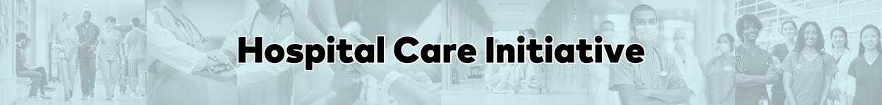 Hospital Care Initiative Banner